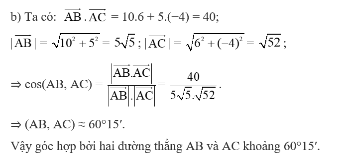 b) Tính góc hợp bởi hai đường thẳng AB và AC. (ảnh 1)