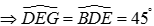 d) Gọi T  là giao điểm của BF  và EG . Chứng minh rằng độ dài TN  không đổi khi  di D động trên đoạn AG  cố định. (ảnh 2)