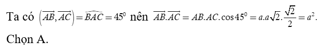 Cho hình vuông ABCD  cạnh a. Tính vecto AB . AC (ảnh 1)