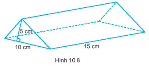 Tính thể tích hình lăng trụ đứng tam giác trong Hình 10.8. (ảnh 1)