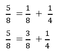 Viết phân số 5/8  thành tổng của hai phân số tối giản khác nhau ( viết hai cách khác nhau) . (ảnh 1)