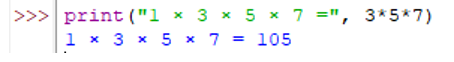 Em hãy viết các lệnh in ra màn hình thông tin như sau: a) 1 × 3 × 5 × 7 = 105. (ảnh 1)