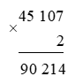 Tính 45 107 x 2 (ảnh 2)