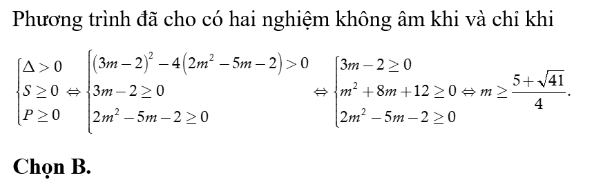 Phương trình x^2-(3m-2)x+2m^2-5m-2=0 có hai nghiệm không âm khi (ảnh 1)