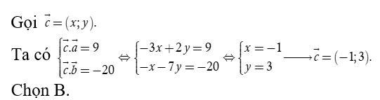 Trong mặt phẳng tọa độ Oxy  cho hai vectơ a = (-3,2) và b = -1; -7)  Tìm tọa độ vectơ c (ảnh 1)