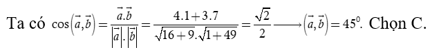 Trong mặt phẳng tọa độ Oxy  cho hai vectơ a = (4, 3)  và b = (1,7) . Tính góc alpha  giữa hai vectơ a  và b (ảnh 1)