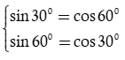 Tính giá trị biểu thức P = sin 30 độ cos 60 độ + sin 60 độ cos 30 độ (ảnh 1)