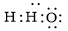 Công thức electron nào sau đây là của phân tử H2O A. H O H (ảnh 4)