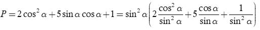 Cho biết cotang alpha = 5.  Giá trị của P = 2 cos ^2 alpha + 5 sin alpha cos alpha + 1 bằng bao nhiêu (ảnh 1)