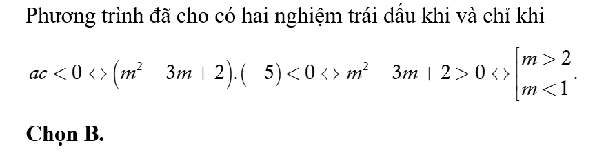 Phương trình (m^2-3m+2)x^2-2m^2x-5=0 có hai nghiệm trái dấu khi  (ảnh 1)