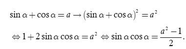 Cho biết sin alpha + cotang alpha = alpha.  Tính giá trị của sin alpha cos alpha (ảnh 1)