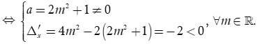 Tìm tất cả các giá trị thực của tham số m sao cho phương trình sau vô nghiệm (ảnh 1)