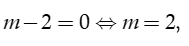 Tìm tất cả các giá trị của tham số m  để phương trình (m-2)x^2+2(2m-3)x+5m-6=0 vô nghiệm ?  (ảnh 2)
