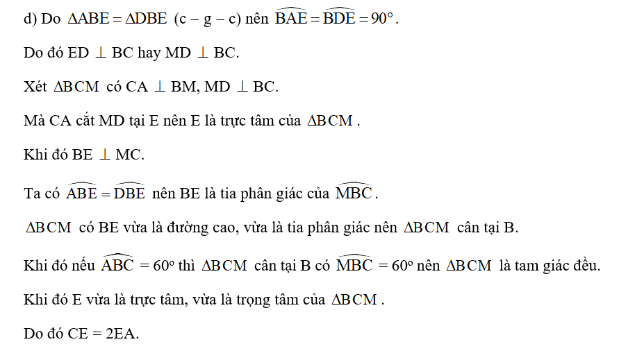 d) Giả sử góc ABC = 60o. Chứng minh rằng tam giác BCM là tam giác đều và CE = 2EA. (ảnh 1)