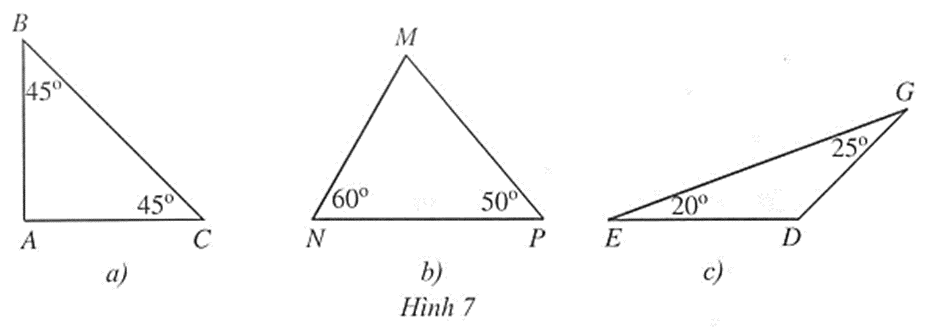 Trong Hình 7, tam giác nào là tam giác nhọn Tam giác vuông Tam giác tù Vì sao (ảnh 1)