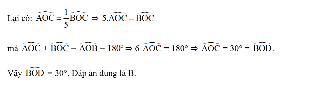 Cho hai đường thẳng AB và CD cắt nhau tại O.góc AOC= 1/5 góc BOD . Tính ? (ảnh 2)