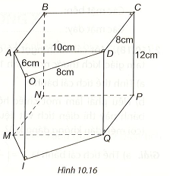 Tính thể tích của hình lăng trụ trong Hình 10.16.  (ảnh 1)