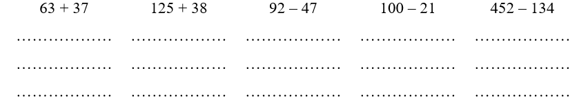 Đặt tính rồi tính. 63 + 37............... 125 + 38  ………………  ………………92 – 47  ………………  ……………… (ảnh 1)