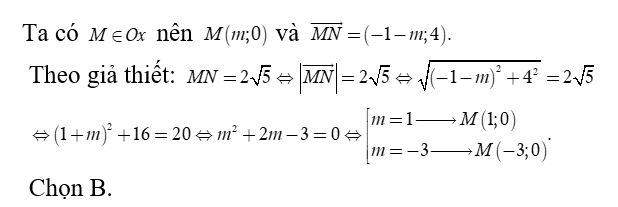 Trong mặt phẳng tọa độ Oxy  tìm điểm M  thuộc trục hoành để khoảng cách từ đó đến điểm N( -1,4)  bằng 2 căn 5 (ảnh 1)