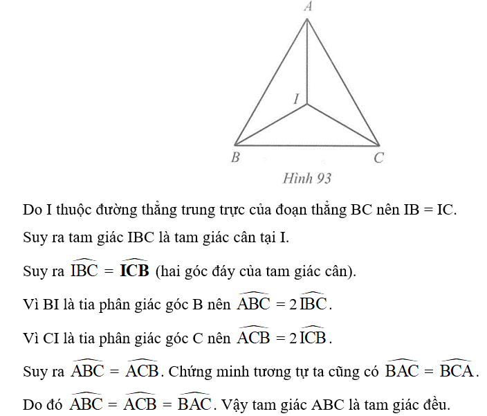 Tam giác ABC có ba đường phân giác cắt nhau tại I. Biết rằng I cũng là giao điểm của ba đường trung (ảnh 1)