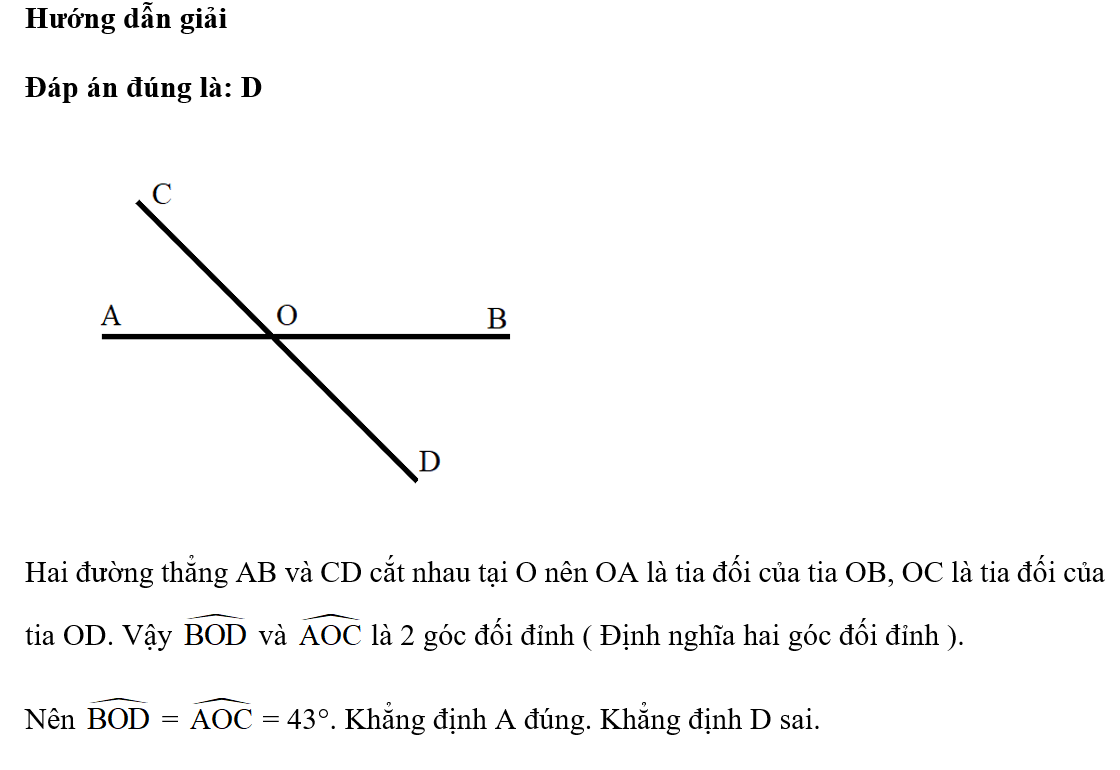 Cho hai đường thẳng AB và CD cắt nhau tại O sao cho góc BOD = 43 độ (ảnh 1)