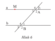 Cho Hình 6, biết hai đường thẳng a và b song song với nhau và (ảnh 1)