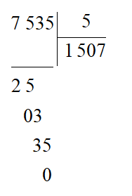 7 535 : … = 5 A. 1 507 	 B. 1 705 	 C. 1 057 	 D. 1 750 (ảnh 1)
