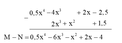 Cho hai đa thức: M = 0,5x4 - 4x3 + 2x - 2,5 và N = 2x3 + x2 + 1,5. Hãy tính hiệu M - N (trình bày theo hai cách). (ảnh 1)