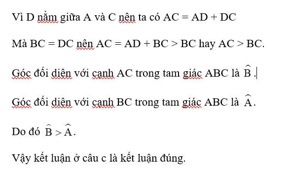 Trong Hình 9.6 có hai đoạn thẳng BC và DC bằng nhau, D nằm giữa A và C. Hỏi kết luận (ảnh 1)
