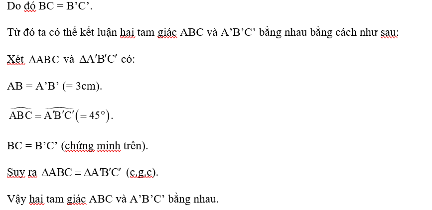 Cho hai tam giác ABC và A’B’C’ (Hình 57) có:  AB = A’B’ = 3 cm, . (ảnh 1)