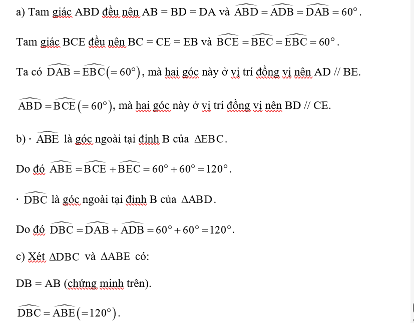 Trong Hình 76, cho biết các tam giác ABD và BCE là các tam giác đều và A, B, C thẳng hàng. Chứng minh rằng:   a) AD // BE và BD // CE; b)    c) AE = CD. (ảnh 1)
