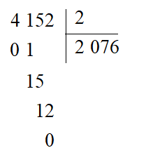 Kết quả của phép tính 4 152 : 2 là: A. 276 	 B. 2 036 	 C. 2 076 	 D. 236 (ảnh 1)