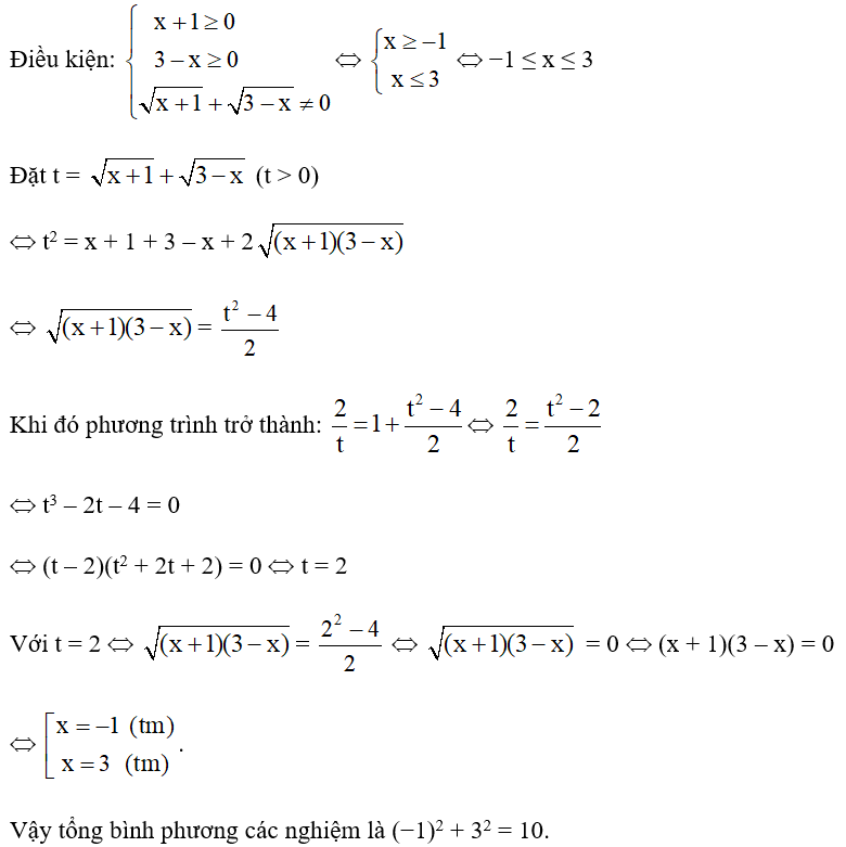 Tổng bình phương các nghiệm của phương trình 2/ căn x+ 1 + căn 3 - x = 1 + căn 3 + 2x - x^2 là: A. 4; B. 8; C. 10; D. 9. (ảnh 1)