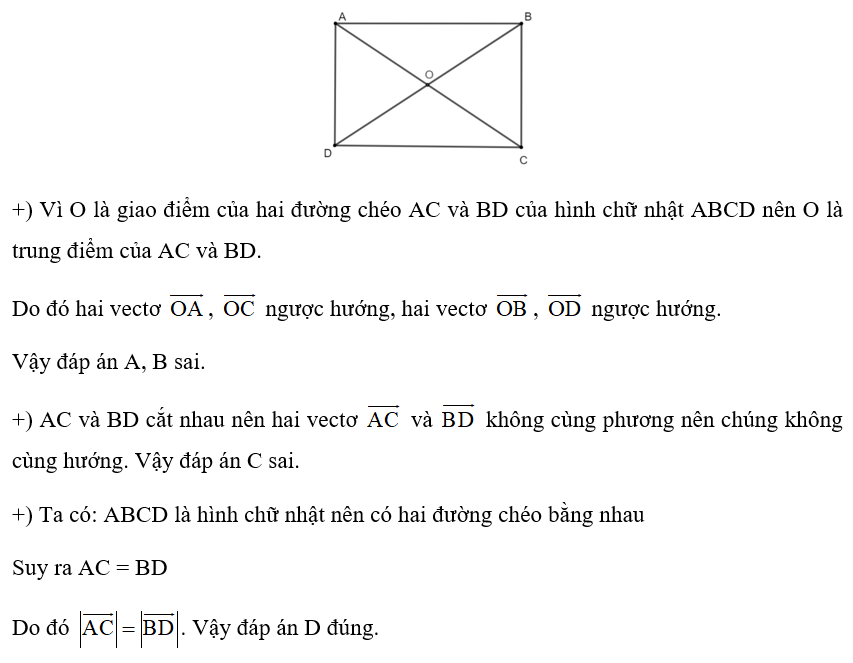 Cho hình chữ nhật ABCD. Gọi O là giao điểm của AC và BD. Khẳng định nào sau đây là đúng? (ảnh 1)