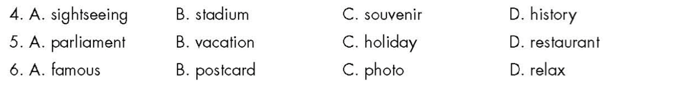 Circle the word that differs from the other three in the position of primary stress (ảnh 1)