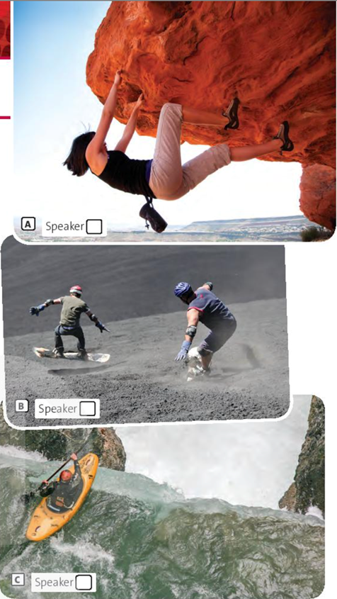 Listen to three other people talking about the extreme sports in the photos above (ảnh 1)