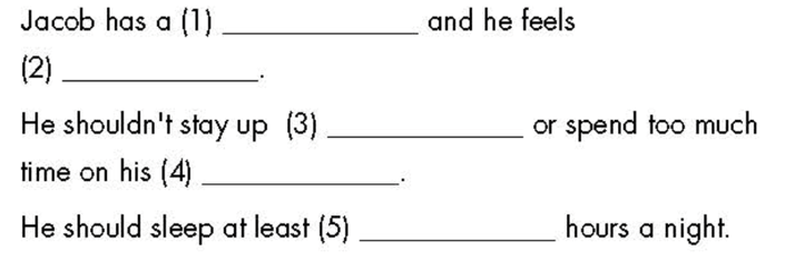 Now, listen and fill in the blanks. (Bây giờ, nghe và điền vào chỗ trống.) (ảnh 1)