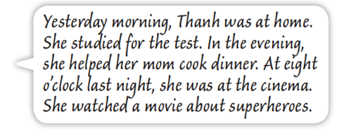 Speaking: Work in pairs. Tell your partner where you were yesterday. (ảnh 1)