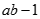 Cho a, b thuộc N*, (a, b) = 1; n thuộc {ab + 1, ab + 2, ...}. Kí hiệu rn là số cặp số (u,v) thuộc N* xN* sao cho n = au + bv. (ảnh 19)