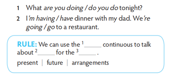 Look at the examples. Circle the correct options.  (ảnh 1)