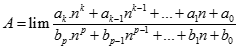 Tính giới hạn của dãy số A = lim ak.n^k + ak-1.n^k-1 + .... + a1n + a0/ bp.n^p + bp-1.n^p-1 +...+ b1n + b0  với akbp khác 0 (ảnh 1)