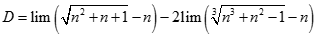 Tính giới hạn của dãy số D = lim (căn bậc hai n^2 + n + 1 - 2 căn bậc ba n^3 + n^2 - 1 + n) A. dương vô cùng B. âm vô cùng (ảnh 2)