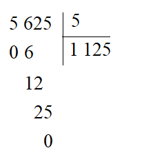 Kết quả của phép chia 5 625 : 5 là: A. 1 120 	 B. 1 105 	 C. 1 125 	 D. 1 152 (ảnh 1)
