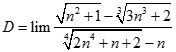 Giá trị của D = lim căn bậc hai n^2 + 1 - căn bậc ba 3n^3 + 2/ căn bậc bốn 2n^4 + n + 2 - n bằng: (ảnh 1)