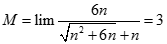 Giá trị của. M = lim (căn bậc hai n^2 + 6n -n ) bằng:A. dương vô cùng B. âm vô cùng C. 3 D. 1 (ảnh 2)
