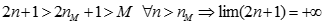 Giá trị của lim(2n + 1) bằng: A. + vô cùng B. - vô cùng C. 0 D. 1 Chọn A. Với mọi số dương M (ảnh 2)