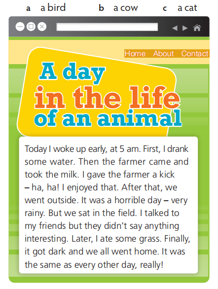 Read the blog entry. The writer is an animal. Choose which animal the writer is. (ảnh 1)