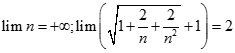 Giá trị của A = lim (căn bậc hai n^2 + 2n + 2 + n) bằng: A. dương vô cùng B. âm vô cùng C. 2 D. 1 (ảnh 3)