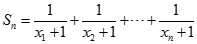 Cho dãy số (xn) xác định bởi x1 = 1/2, x n+1 = xn^2 + xn với n lớn hơn bằng 1 Đặt Sn = 1/x1 + 1 +1/x2 + 1 + ..... + 1/xn+1 Tính lim Sn (ảnh 3)