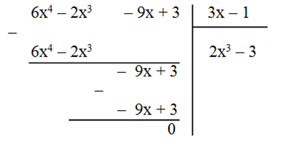 Cho H(x) . (3x – 1) = 6x^4 – 2x^3 – 9x + 3. Đa thức H(x) là (ảnh 1)